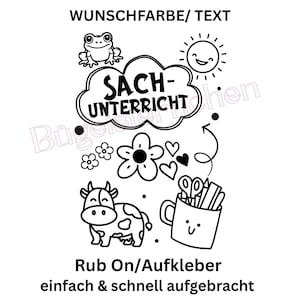 Könnte beinhalten: Schwarz-weiße Illustration mit dem Text "SACH-UNTERRICHT" in einer Wolke, einem Frosch, einer lächelnden Sonne, Blumen, Herzen, einer Kuh und einer Tasse mit Bleistiften und Scheren. Der Text "Rub On/Aufkleber einfach & schnell aufgebracht" ist ebenfalls enthalten.