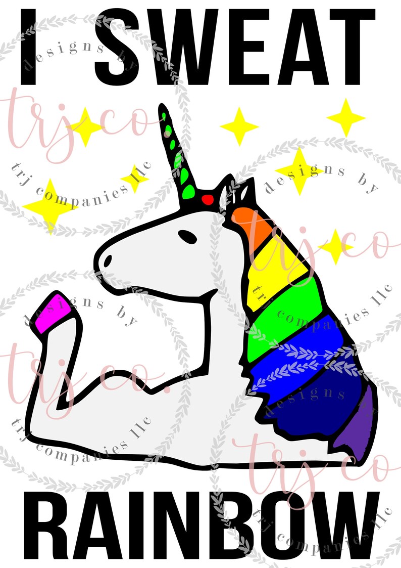 I Sweat Rainbow .svg .eps .png Digital File for Cricut - Etsy