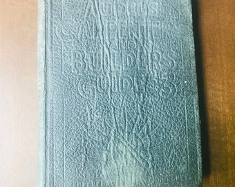 Audels Carpentry and Builders Guide No. 3