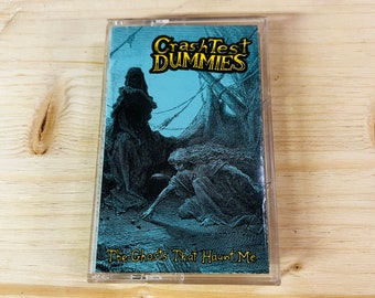 Crash Test Dummies - The Ghosts that Haunt Me Cassette Tape