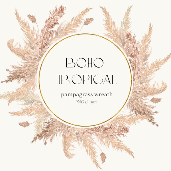 Aquarell Boho Pampas Gras Clipart- Boho Tropischer Rahmen Kranz- Hochzeitseinladungen Clipart