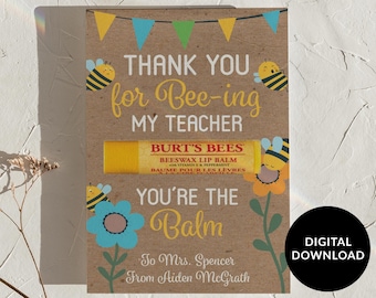 Burt Bee Teacher Thank you Gift card holder for End of School Year, Teacher Lip Balm Thank You Card Printable, Thanks for bee-ing my teacher