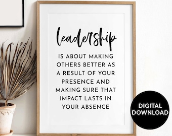 Leadership quote Wall Art, leadership gift, Printable art, Office decor, Leader gift, Dorm decor, boss leave gift, Teacher gifts, Office