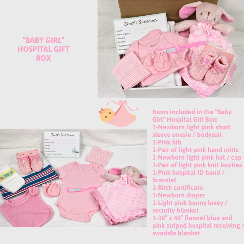 May include: Pink and white baby girl hospital gift box with a pink onesie, pink bib, pink booties, pink hat, pink mittens, a pink bunny lovey, a pink and blue striped receiving blanket, a pink hospital ID band, a birth certificate, and a diaper. The box also includes a pink and white birth certificate.