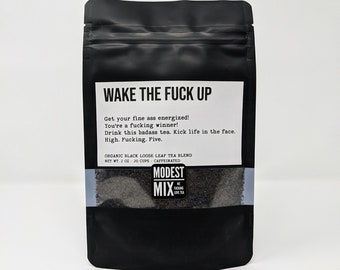 Wake The F**k Up - Rich Black Tea with Elderberries