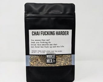 Chai F**king Harder - Smooth upgraded chai (new recipe)