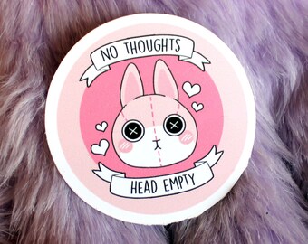 No Thoughts Head Empty Sticker (5cm)