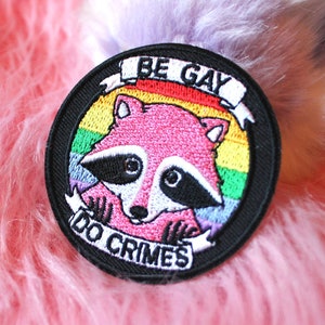 Naszywka do prasowania Be Gay Do Crimes (60 mm)