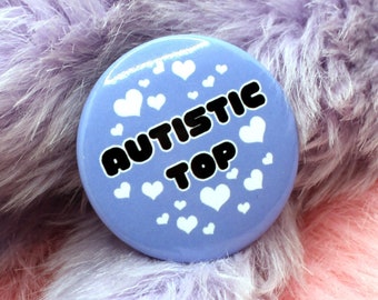 Autistic Top Badge (38mm)