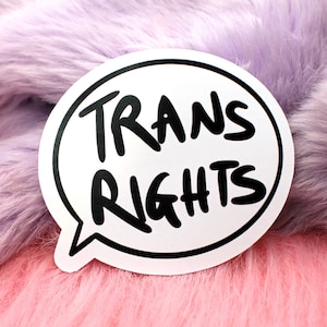 Trans Rights Speech Bubble Sticker (60mm) - Trans Rights Matter
