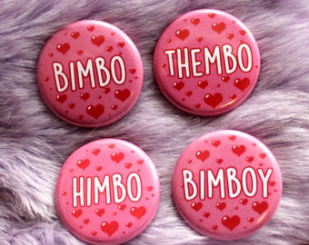 Insignias Bimbo, Bimboy, Himbo & Thembo (38mm)