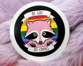 Be Gay Do Crimes Bumper Sticker (5cm)