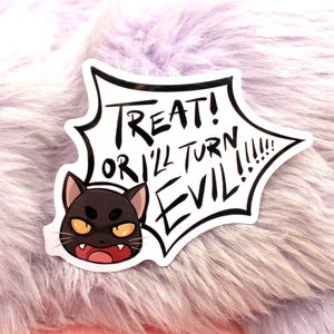 Sticker Treat Or I Turn Evil Cat (7 cm)