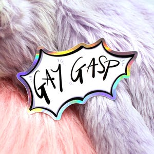 Pegatina holográfica de Gay Gasp (7 cm)
