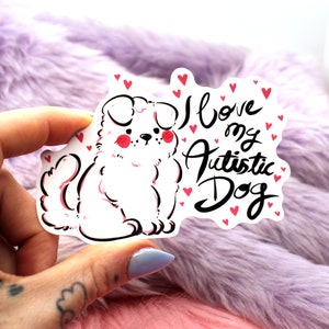 I Love My Autistic Dog 6cm Sticker