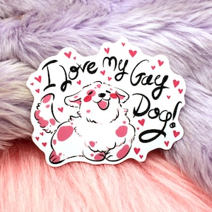 I Love My Gay Dog 6cm Sticker