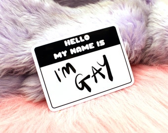 Hello, My Name is I'm Gay Sticker (8cm)