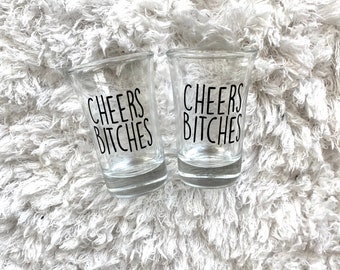 Cheers Bitches Shot Glass, Bachelorette Party Shot Glasses, Bride to Be shot Glass!