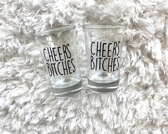 Cheers Bitches Shot Glass, Bachelorette Party Shot Glasses, Bride to Be shot Glass!