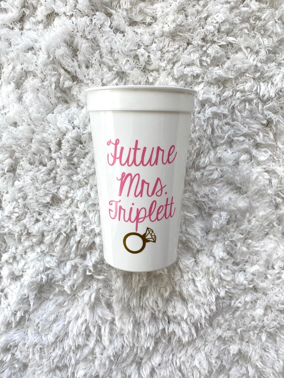 Future Mrs. Bride cup22oz Stadium Cup! With or without Last name!