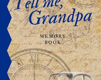 Vertel me opa, geheugenboek, Legacy Journal, grootvadercadeau, verjaardags- of vaderdagcadeau, stamboomboek, digitaal, afdrukbaar