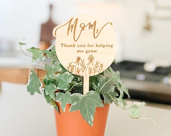 Mother's Day Gift, Mom Gift Idea, Plant Stake Mom Thank You for Helping me Grow, Gift for Mom, Mom Plant Lover, Plant Gift, Mothers Day