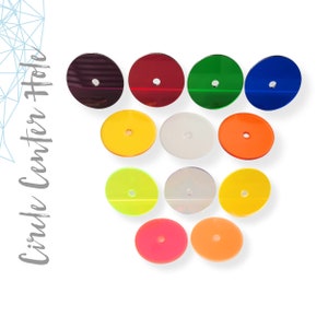 25 Acrylic Circle TRANSLCUENT With 1/4&quot; Center Hole ( Select size and Translucent colors)1/8&quot; Thick- laser cut With Polished Edges Plexiglas