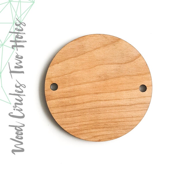 25 WOOD CIRCLES With Two  Holes  - ( Select size )  3/16" Thick - Laser cut with black edges