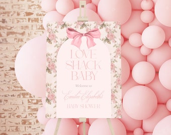 Love Shack Baby Shower Welcome Sign, Editable Vintage Pink Bow Baby Girl Shower, Rose Floral Shabby Chic Baby Shower Printable [182]