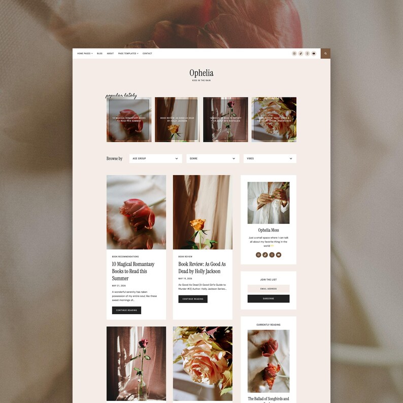 Meet Ophelia - a simple, ready-to-use WordPress theme designed with book bloggers and reviewers in mind, but perfect for content creators in any niche. Featuring a home page with three blog layout options (list, grid, and regular), three custom book review page templates, four matching review index pages to sort your reviews by author, title, genre and rating, and a "currently reading" sidebar block, Ophelia gives your blog every tool it needs to look polished and beautiful right out of the box.