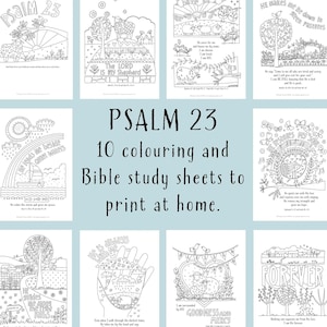 May include: Ten black and white coloring pages featuring illustrations and text from Psalm 23. The pages are designed for printing at home. The title of the set is "Psalm 23: 10 colouring and Bible study sheets to print at home."