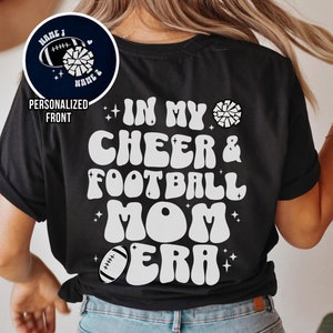 Football and Cheer Mom Shirt Custom Football and Cheer Shirt with Kids Names Mom of Both Cheer Mom Football Season Tshirt Personalized