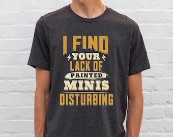 Funny Miniature Painting Shirt: Dungeons and Dragons Gift