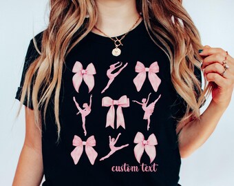 Custom Coquette Dance Shirt Pink Bow Ballet Shirt Personalized Dance Team Shirts Dance Comp Shirt Coquette Dance Teacher Gift