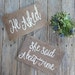 citrusbrst reviewed He Asked She Said About Time Wedding Signs, Chair Back Signs, Engagement Picture Signs, Wedding Picture Props, Weddings,  Head Table Decor