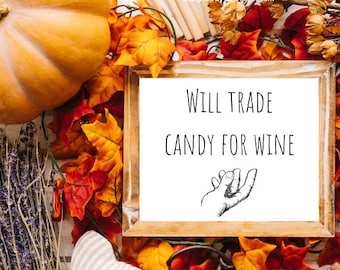 Fall Printable Wall Art, Will Trade Candy For Wine, Autumn Decor, Wall Decor, Wall Tapestry, Printable Fall Decor, Minimalist, Humor