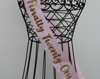 Finally Twenty-One birthday party sash