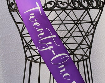 twenty-one finally legal birthday sash