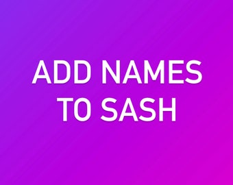 Add name to sash