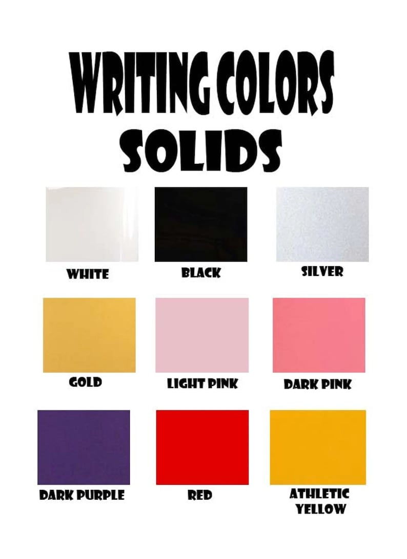 May include: A chart showing nine different solid colors for writing, including white, black, silver, gold, light pink, dark pink, dark purple, red, and athletic yellow.
