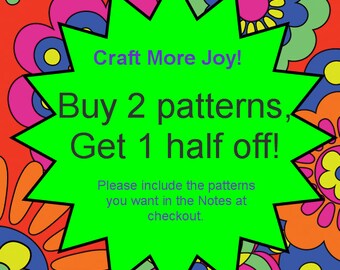 Craft More Joy! Buy 2 Crochet Patterns, Get 1 Half Off