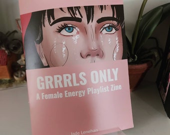 Grrls Only. Female Energy Playlist Zine