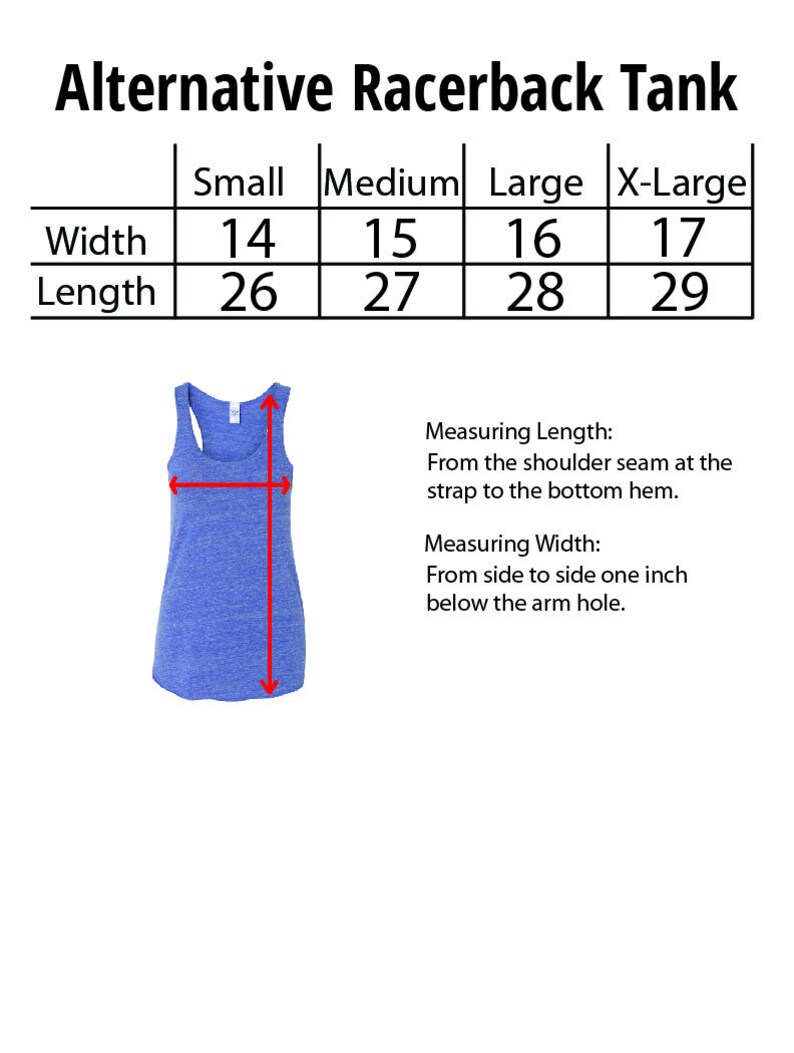 May include: Size chart for a racerback tank top in blue heather. The chart shows the width and length measurements in inches for sizes small, medium, large, and extra large.