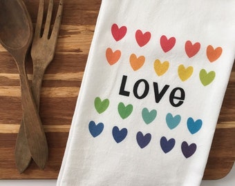Valentine's Day Decor. Love is Love. Rainbow Hearts. Farmhouse Decor. Flour Sack Tea Towel. Kitchen Towel. Dish Towel. Kitchen Decor. Heart.
