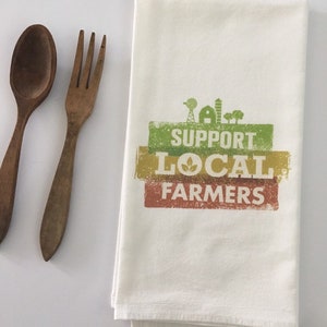 Flour Sack Towels. Support Your Local Farmers. Farmhouse Decor. Tea Towels Flour Sack. Tea Towel. Farm Fresh. Dish Towels.  Farm House. Farm