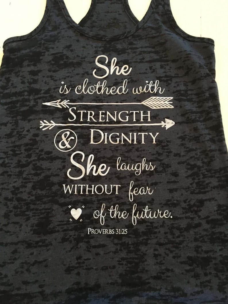 Christian Shirts. Christian Clothing. She is Clothed in Strength and Dignity. Proverbs 31. Christian Workout. Workout Tank. Racerback. image 4