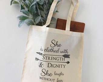 Strength and Dignity Tote. Mother's Day Gift. Tote Bag. Bag. Tote Bags. Christian. Christian Tote. Christian Gift. Gift Idea. Gifts for Her.