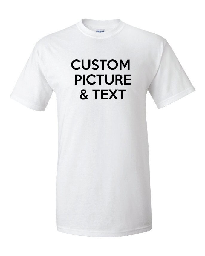 Custom Shirt. Custom Photograph and Text T-shirt. Design Your - Etsy