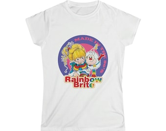 Retro Rainbow Brite - Made in the 80's Women's Softstyle Tee, Rainbow Brite Ladies T-shirt