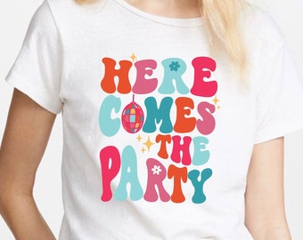 Here Comes The Party Disco Themed Sublimation print